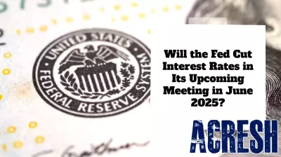 Will the Fed Lower Interest Rates in June 2025?